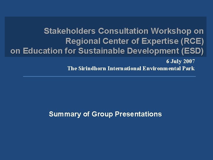 Stakeholders Consultation Workshop on Regional Center of Expertise (RCE) on Education for Sustainable Development