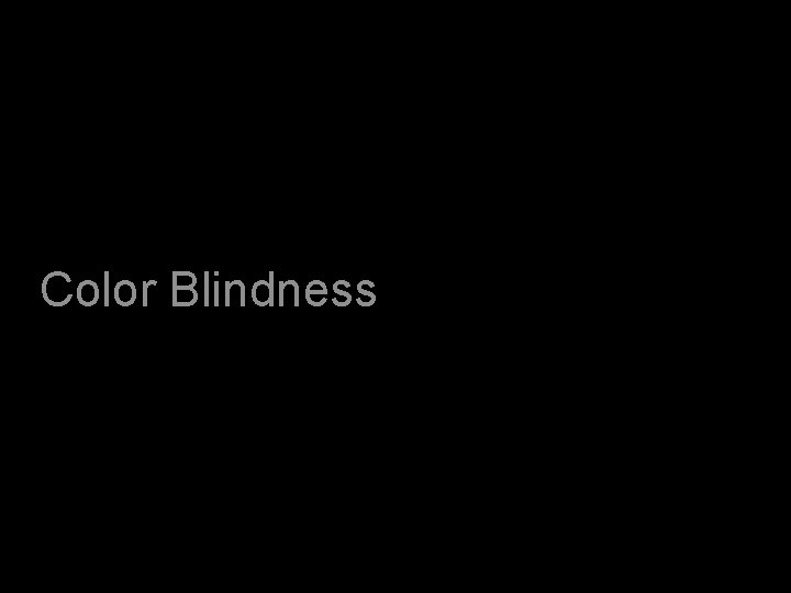 Color Blindness 