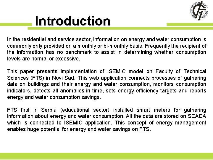 Introduction In the residential and service sector, information on energy and water consumption is