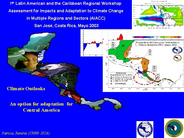 Ist Latin American and the Caribbean Regional Workshop Assessment for Impacts and Adaptation to