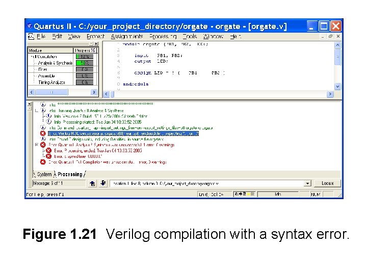 Figure 1. 21 Verilog compilation with a syntax error. 
