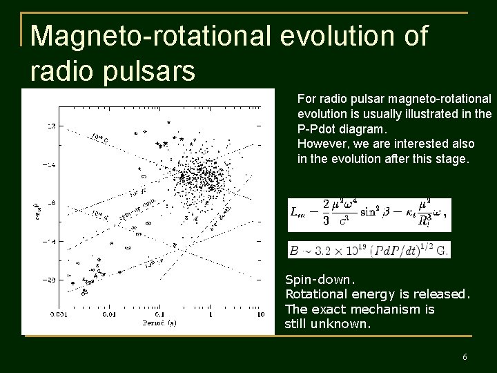 Magneto-rotational evolution of radio pulsars For radio pulsar magneto-rotational evolution is usually illustrated in