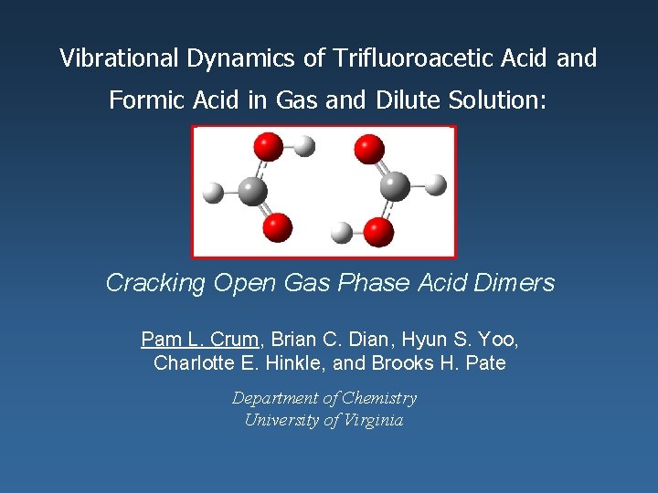 Vibrational Dynamics of Trifluoroacetic Acid and Formic Acid in Gas and Dilute Solution: Cracking