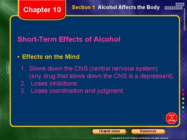 Chapter 10 Section 1 Alcohol Affects the Body Short-Term Effects of Alcohol • Effects