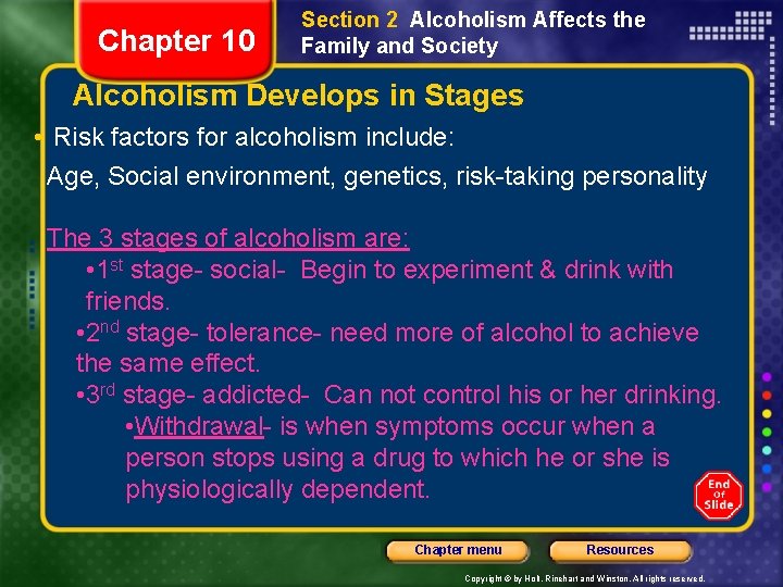 Chapter 10 Section 2 Alcoholism Affects the Family and Society Alcoholism Develops in Stages
