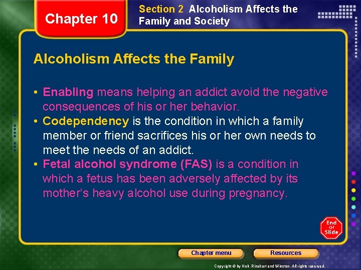 Chapter 10 Section 2 Alcoholism Affects the Family and Society Alcoholism Affects the Family