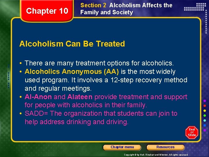 Chapter 10 Section 2 Alcoholism Affects the Family and Society Alcoholism Can Be Treated