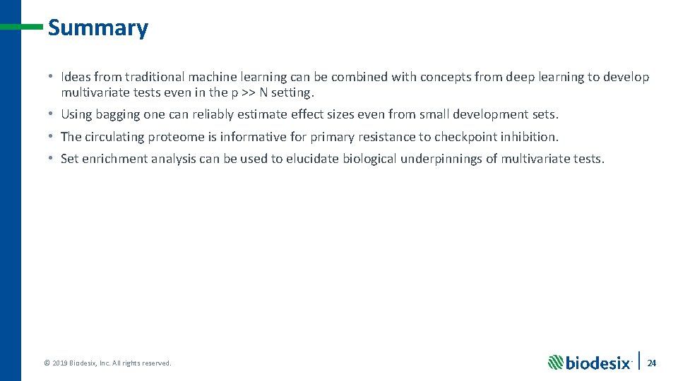 Summary • Ideas from traditional machine learning can be combined with concepts from deep
