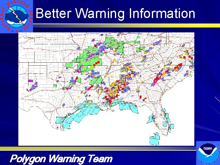 Better Warning Information Polygon Warning Team 