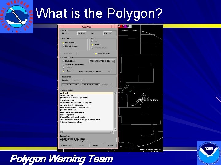 What is the Polygon? Polygon Warning Team 
