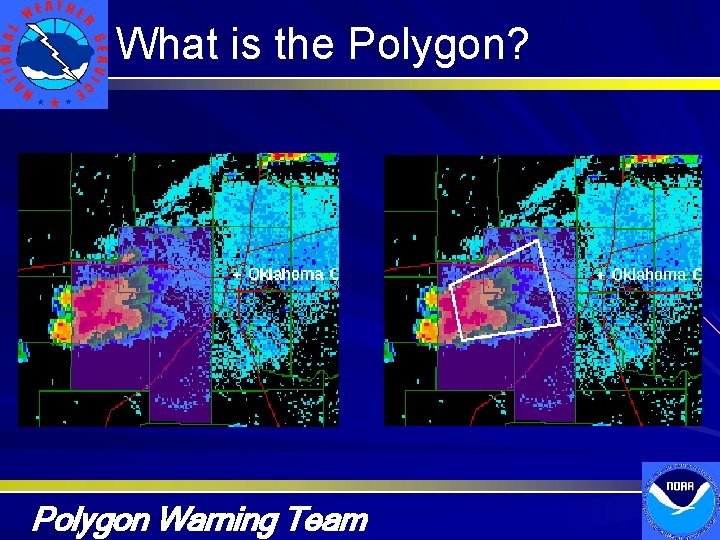 What is the Polygon? Polygon Warning Team 