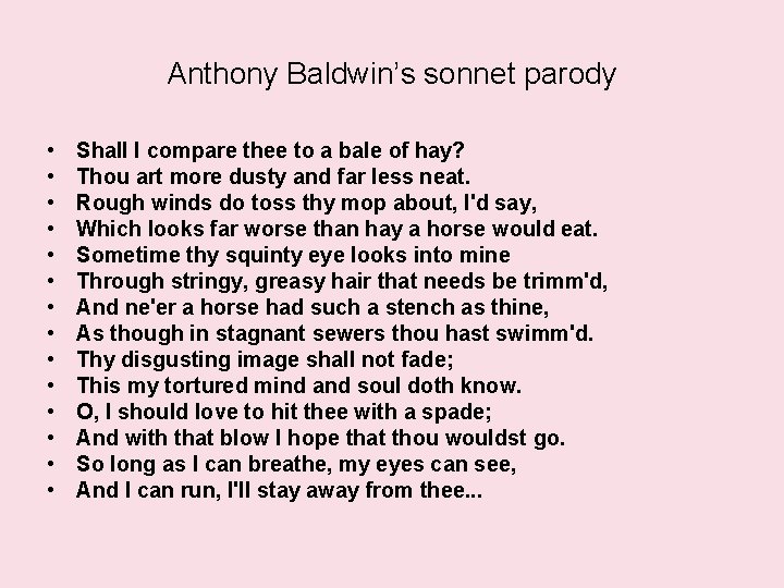 Anthony Baldwin’s sonnet parody • • • • Shall I compare thee to a