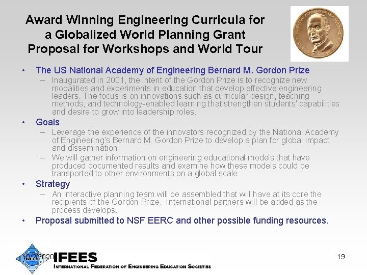 Award Winning Engineering Curricula for a Globalized World Planning Grant Proposal for Workshops and Award Winning Engineering Curricula for a Globalized World Planning Grant Proposal for Workshops and