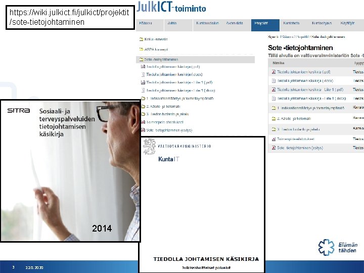 https: //wiki. julkict. fi/julkict/projektit /sote-tietojohtaminen 2014 3 2. 10. 2020 Pirkanmaan sairaanhoitopiiri – Esittäjän