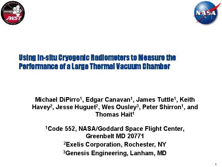 Using Insitu Cryogenic Radiometers to Measure the Performance