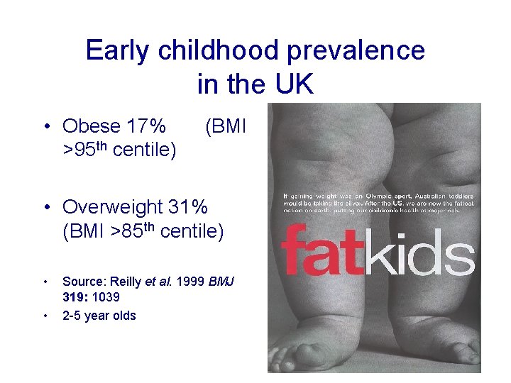 The Prevalence Of Obesity In British Children Is