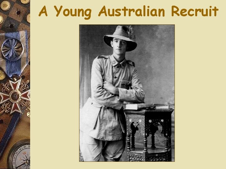 A Young Australian Recruit 