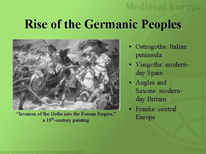 Rise of the Germanic Peoples “Invasion of the Goths into the Roman Empire, ”