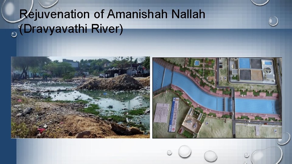 Rejuvenation of Amanishah Nallah (Dravyavathi River) 