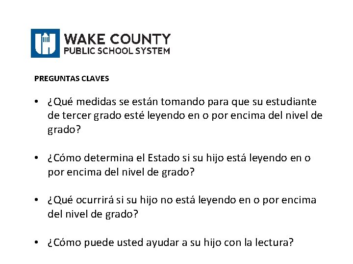 PREGUNTAS CLAVES • ¿Qué medidas se están tomando para que su estudiante de tercer PREGUNTAS CLAVES • ¿Qué medidas se están tomando para que su estudiante de tercer