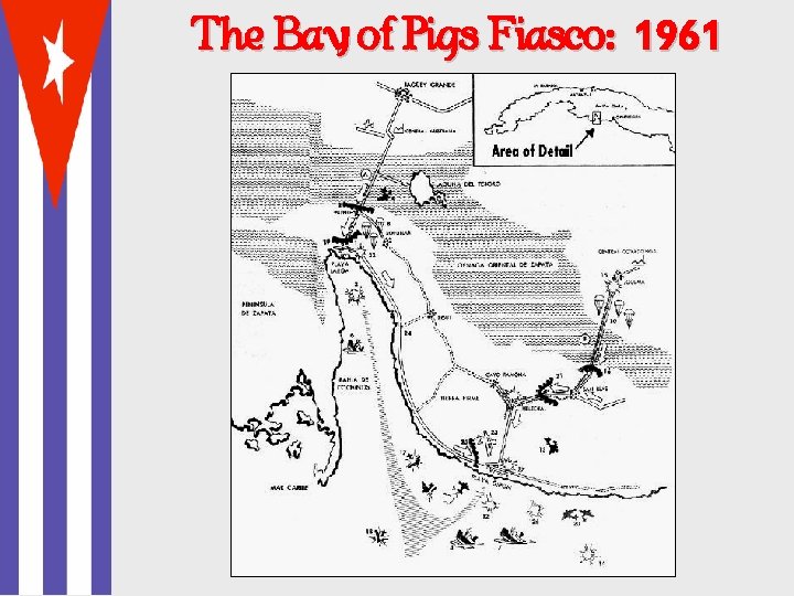 The Bay of Pigs Fiasco: 1961 