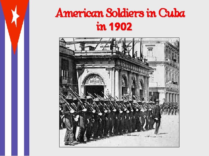 American Soldiers in Cuba in 19022 