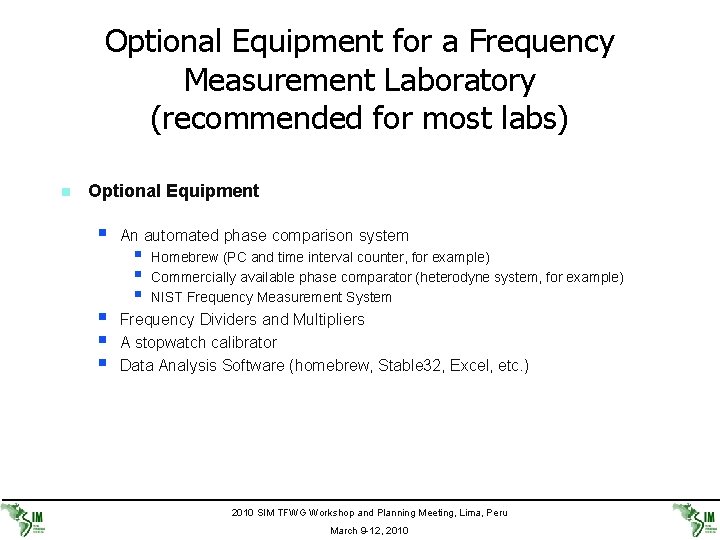 Optional Equipment for a Frequency Measurement Laboratory (recommended for most labs) n Optional Equipment