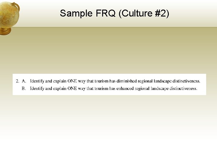 Sample FRQ (Culture #2) 