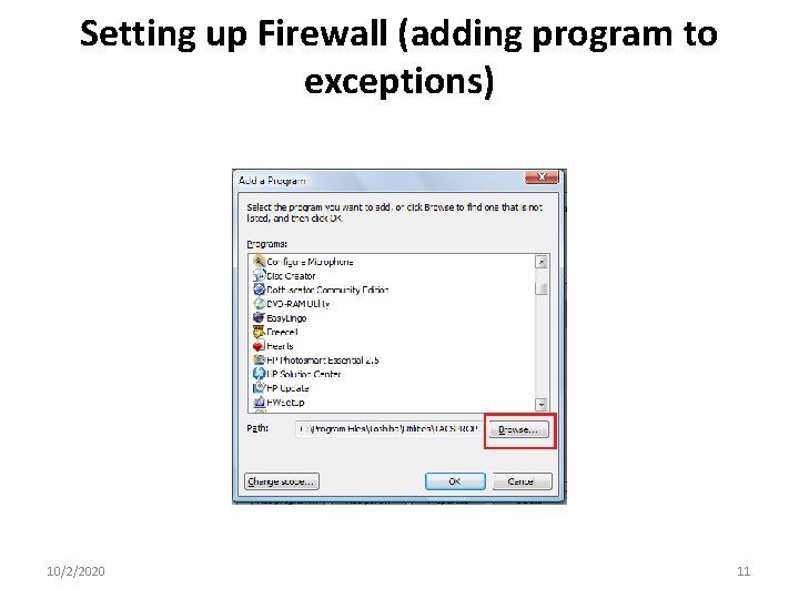 Setting up Firewall (adding program to exceptions) 10/2/2020 11 