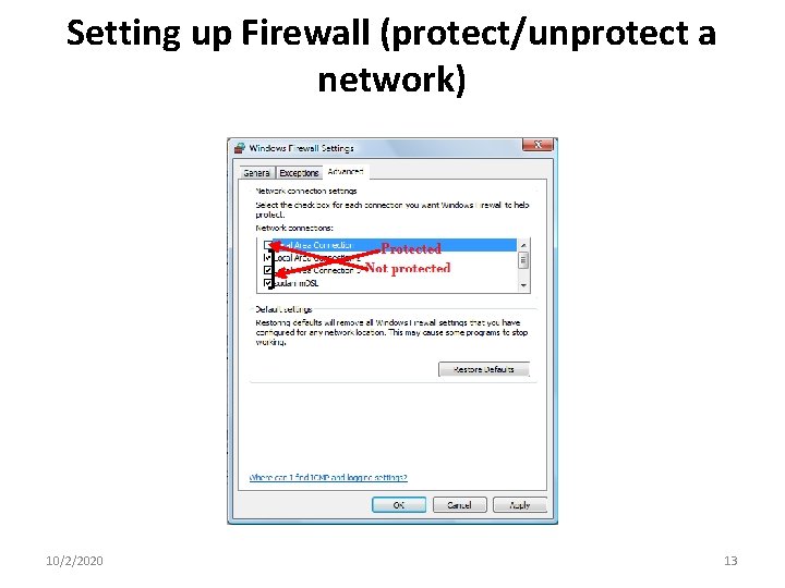 Setting up Firewall (protect/unprotect a network) 10/2/2020 13 