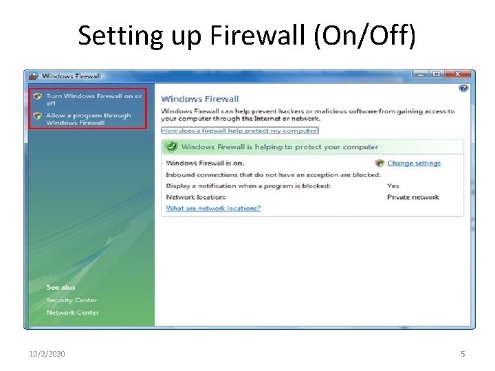 Setting up Firewall (On/Off) 10/2/2020 5 