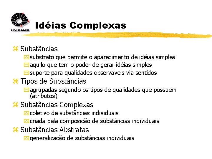 Idéias Complexas z Substâncias y substrato que permite o aparecimento de idéias simples y