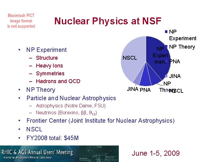 Nuclear Physics at NSF NP Experiment • NP Experiment – – Structure Heavy Ions