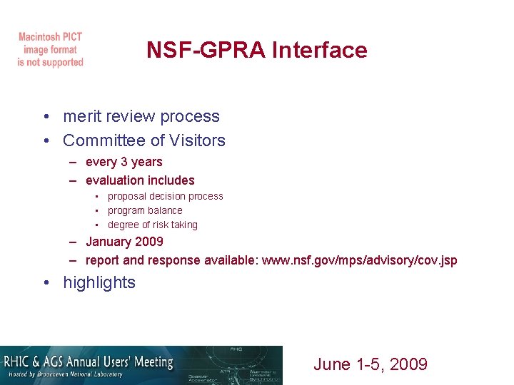 NSF-GPRA Interface • merit review process • Committee of Visitors – every 3 years