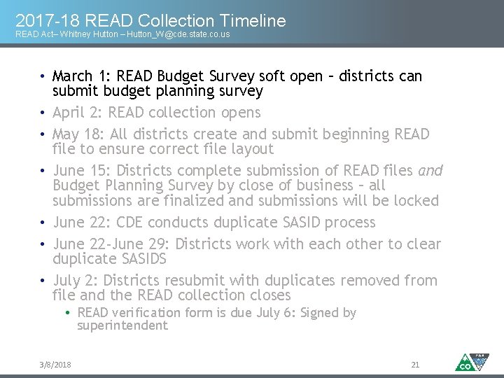 2017 -18 READ Collection Timeline READ Act– Whitney Hutton – Hutton_W@cde. state. co. us 2017 -18 READ Collection Timeline READ Act– Whitney Hutton – Hutton_W@cde. state. co. us