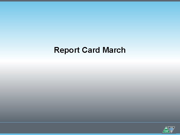 Report Card March Report Card March