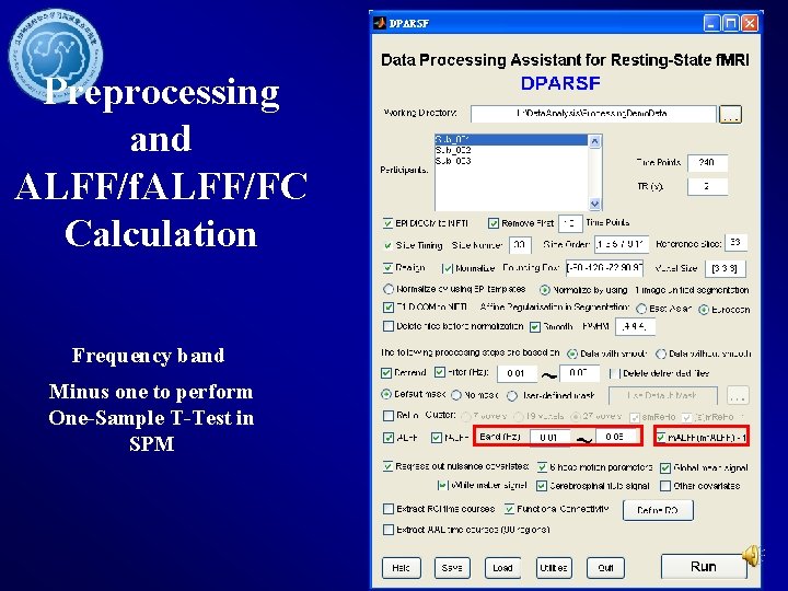 Preprocessing and ALFF/f. ALFF/FC Calculation Frequency band Minus one to perform One-Sample T-Test in