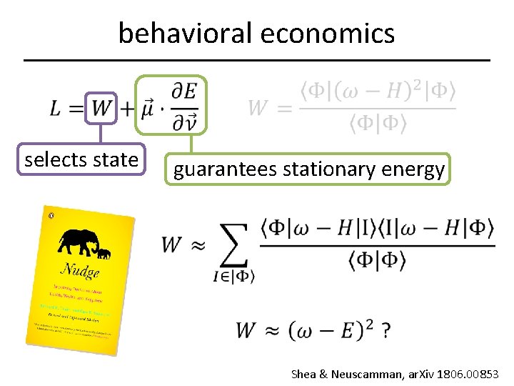 behavioral economics selects state guarantees stationary energy Shea & Neuscamman, ar. Xiv 1806. 00853