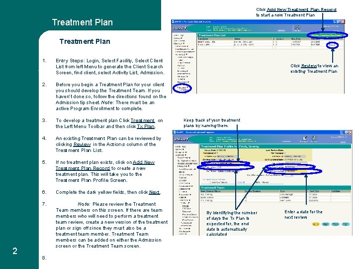 Click Add New Treatment Plan Record to start a new Treatment Plan 1. Entry