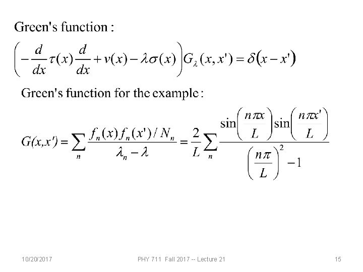 10/20/2017 PHY 711 Fall 2017 -- Lecture 21 15 
