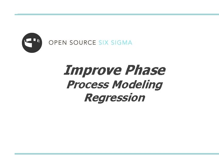 Improve Phase Process Modeling Regression 