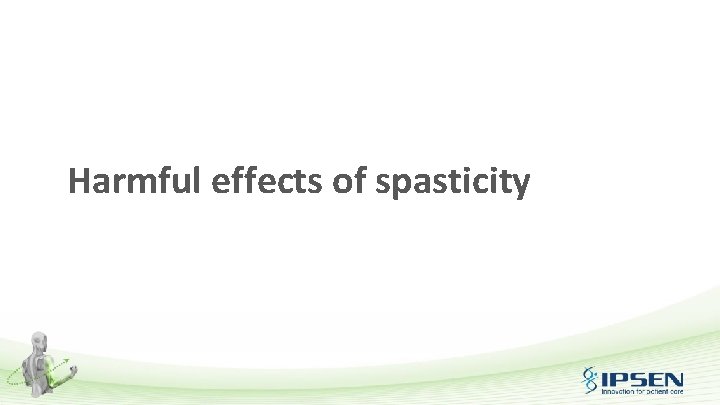 Harmful effects of spasticity 