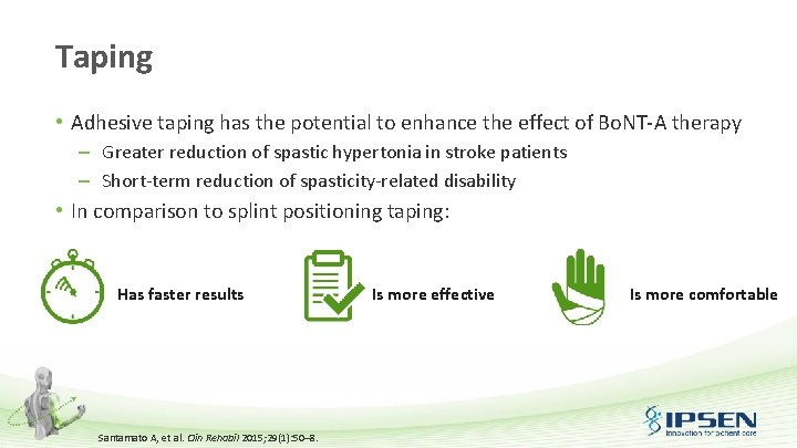 Taping • Adhesive taping has the potential to enhance the effect of Bo. NT