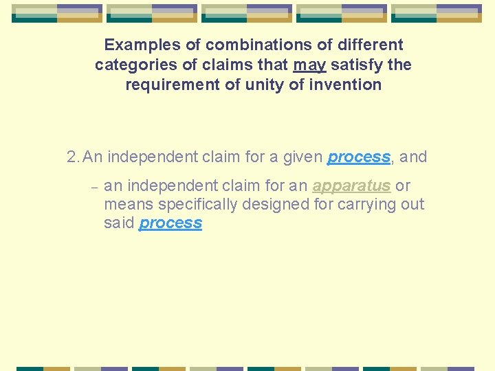 Examples of combinations of different categories of claims that may satisfy the requirement of