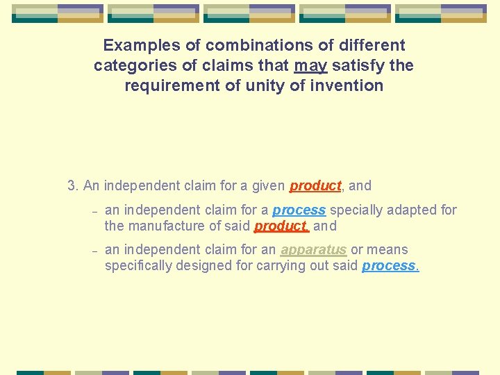 Examples of combinations of different categories of claims that may satisfy the requirement of