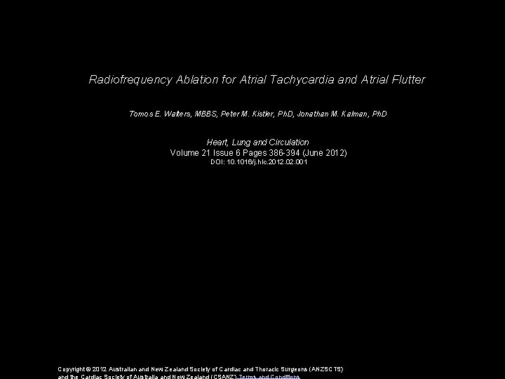 Radiofrequency Ablation for Atrial Tachycardia and Atrial Flutter Tomos E. Walters, MBBS, Peter M.