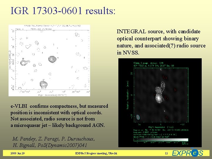 IGR 17303 -0601 results: INTEGRAL source, with candidate optical counterpart showing binary nature, and