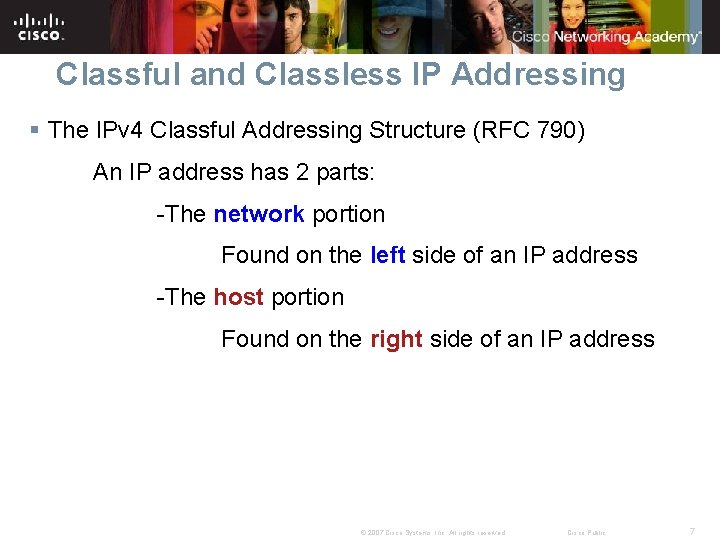 Classful and Classless IP Addressing § The IPv 4 Classful Addressing Structure (RFC 790)