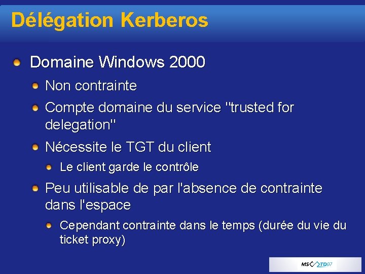 Délégation Kerberos Domaine Windows 2000 Non contrainte Compte domaine du service "trusted for delegation"