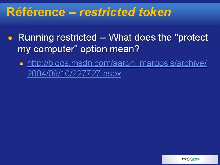 Référence – restricted token Running restricted -- What does the "protect my computer" option